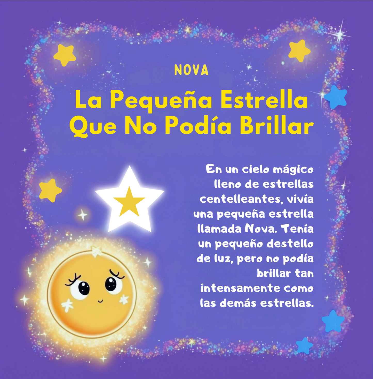 Nova y la Pequeña Estrella que No Podía Brillar